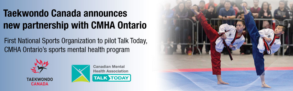 Taekwondo Canada becomes first National Sport Organization to pilot CMHA Ontario’s sports mental health program, Talk Today